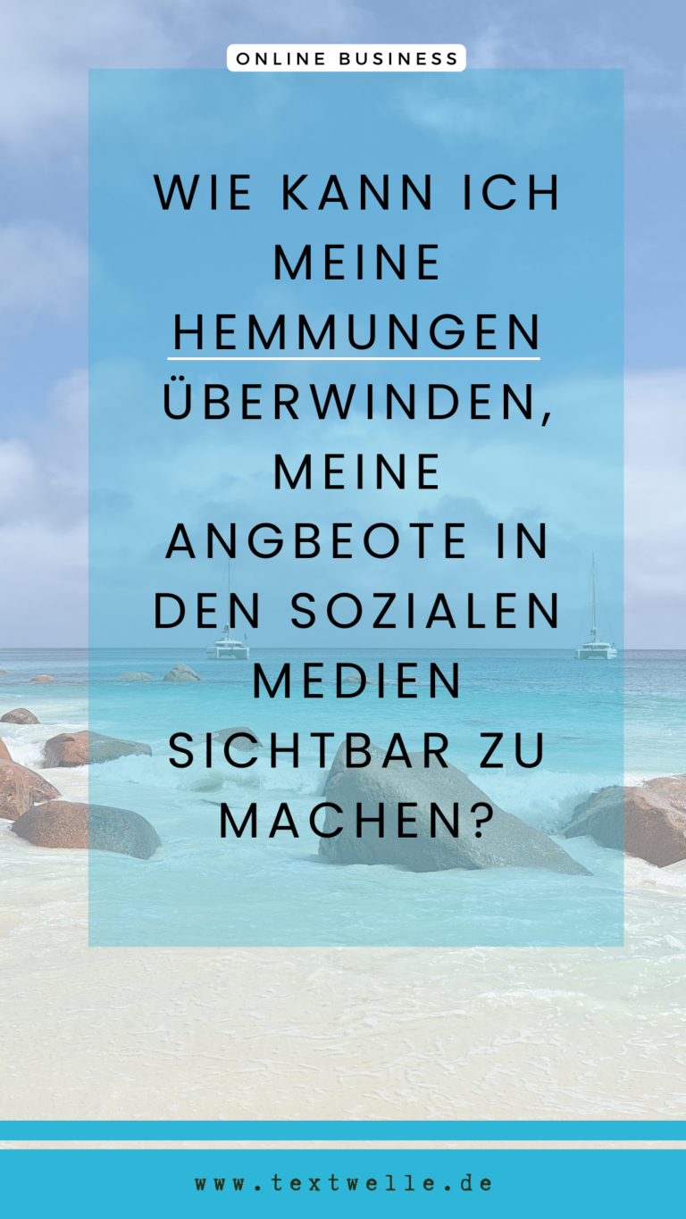 Pinterest Textwelle 768x1365 - Thema: Hemmung überwinden seine Angebote in den sozialen Medien sichtbar zu machen